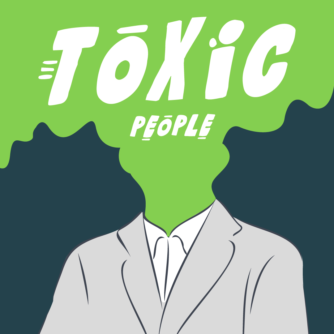เอาชีวิตรอดจาก “เพื่อนร่วมงานจิตป่วง” (Toxic People)